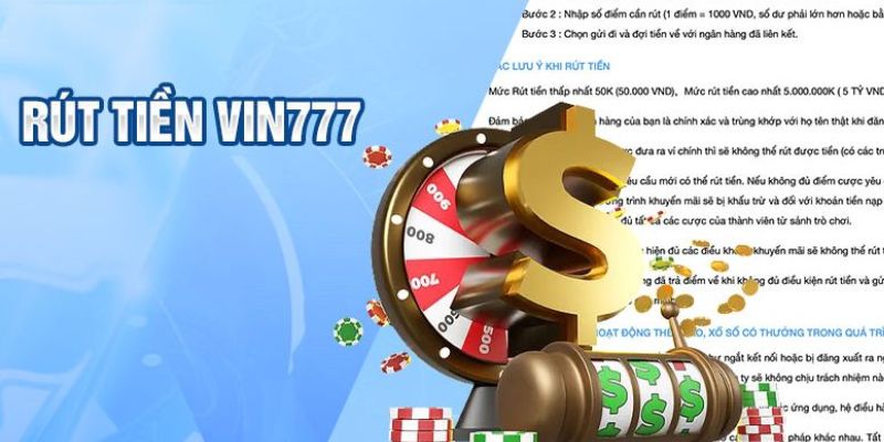Rút Tiền Vin777: Hướng Dẫn Chi Tiết, Nhanh Chóng 1